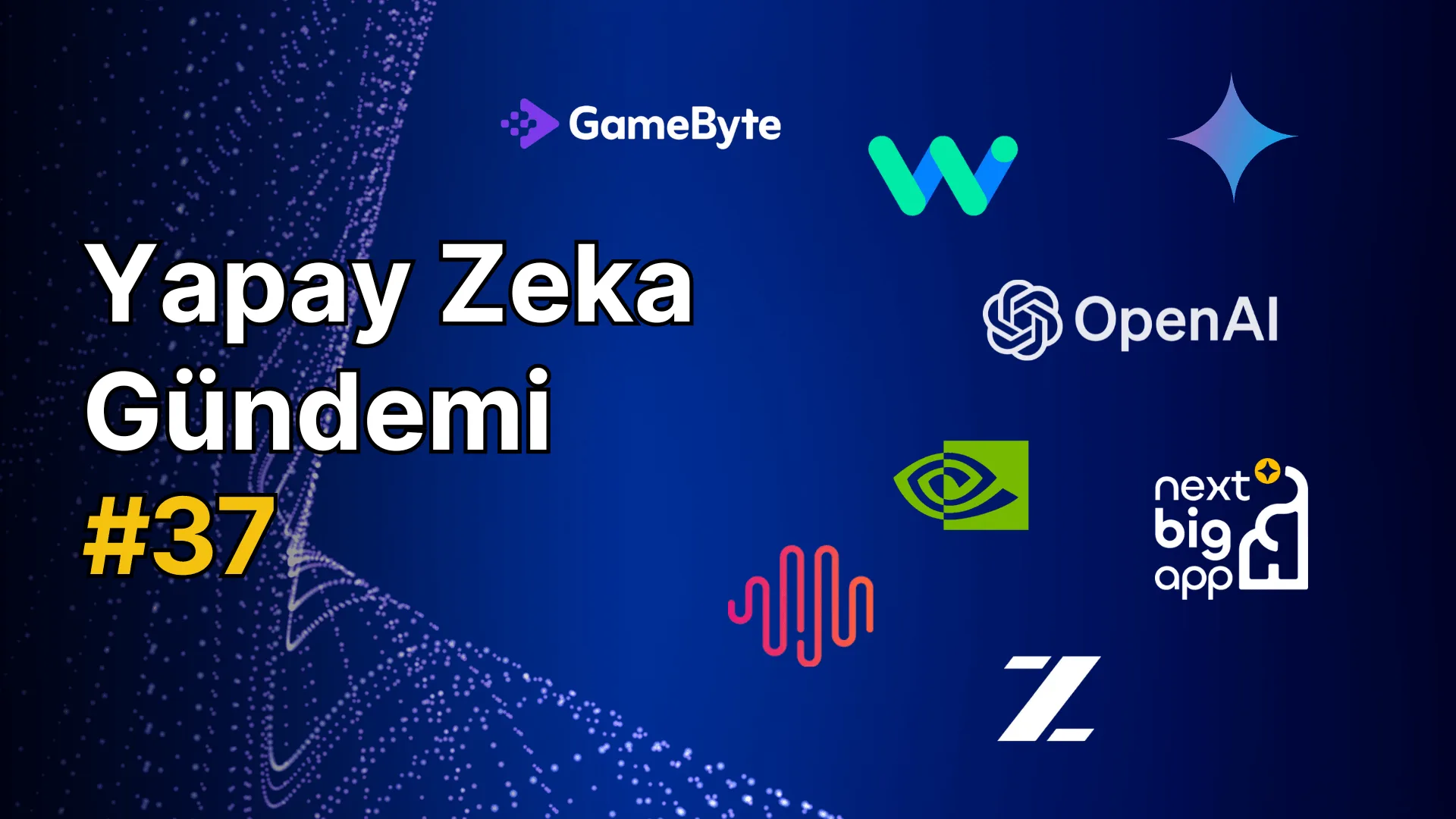 Yapay Zeka Gündemi: Yeni Modeller ve Yatırımlar