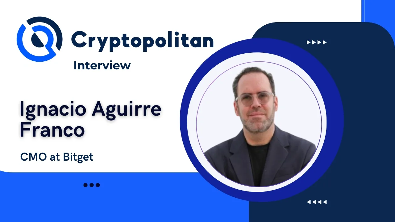 Bitget'in Stratejisi: CMO Ignacio Aguirre Franco ile Röportaj