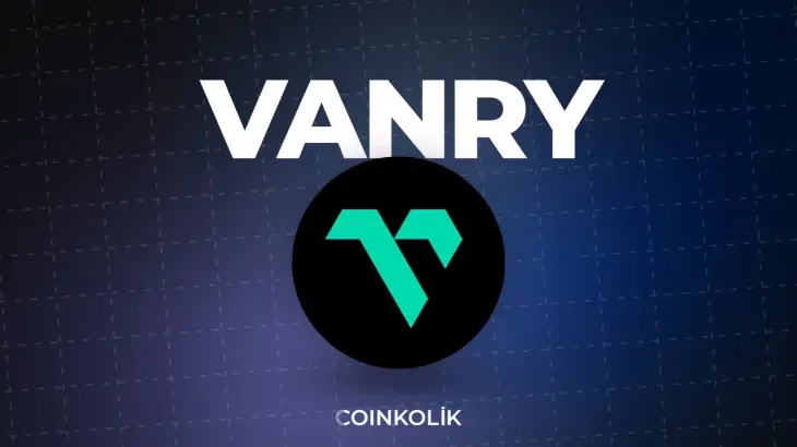 Vanar Chain (VANRY) Coin Nedir? Özellikleri ve Kullanım Alanları